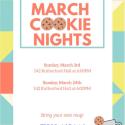 March Cookie Nights